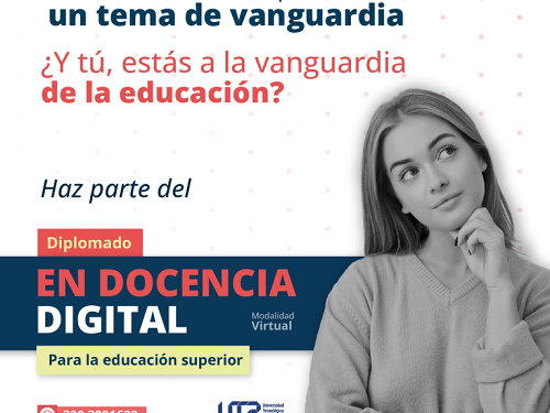 Diplomado en Docencia Digital UTP ¡Últimos cupos, inscríbase ya!