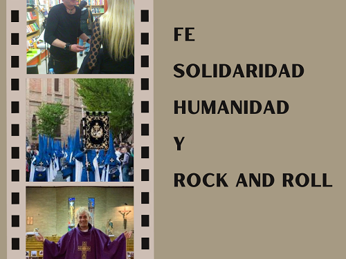 Fe, solidaridad, humanidad y Rock and Roll