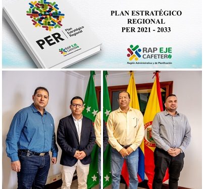 Los proyectos regionales de la RAP Eje Cafetero serán incluidos en los planes de desarrollo de los departamentos