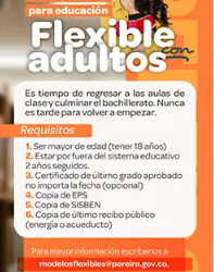 Nunca es tarde para volver a empezar, Alcaldía de Pereira promueve una oferta de educación flexible