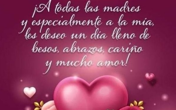 ¡Feliz día de la Madre!