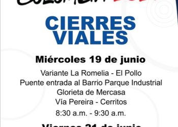 Mañana miércoles y el viernes 21 de junio, habrá cierres viales en Pereira por la vuelta a Colombia