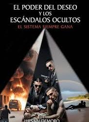 Del erotismo al poder, el triunfo, corrupción y caida de un emporio.