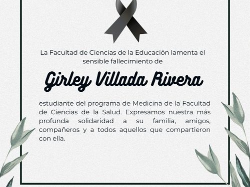 Comunicado de condolencias: fallecimiento de la estudiante Girley Villada Rivera del programa de Medicina de la UTP.