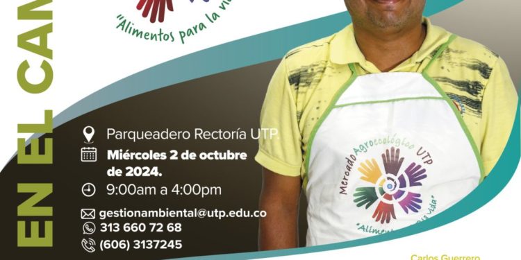 Sabores de la tierra: Mercado Agroecológico UTP el próximo miércoles 