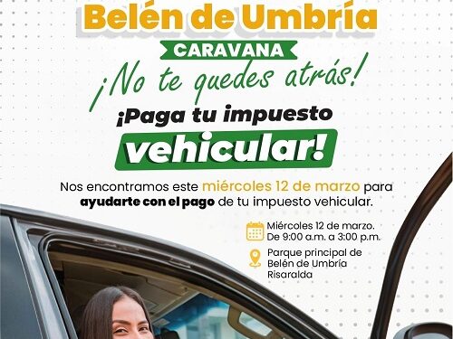 Belén y Mistrató recibirán la Caravana ‘¡No te quedes atrás!, ¡paga tu Impuesto Vehicular!’
