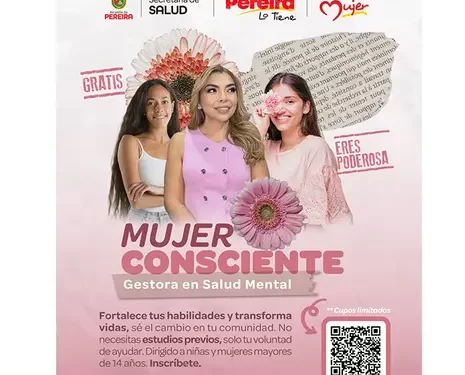 Alcaldía de Pereira realizará el curso gratuito ‘Mujer Consciente’, para el empoderamiento femenino