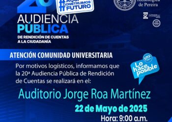 La UTP invita a su 20.ª Audiencia Pública este 22 de mayo en el Auditorio Jorge Roa Martínez