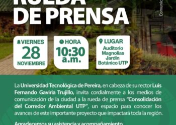 Invitación a la rueda de prensa: “Consolidación del Corredor Ambiental UTP”