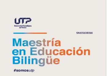 Maestría en Educación Bilingüe abre inscripciones para su IV cohorte