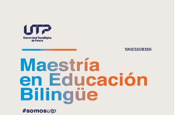 Maestría en Educación Bilingüe abre inscripciones para su IV cohorte