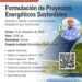 Invitación al Webinar: Formulación de Proyectos Energéticos Sostenibles