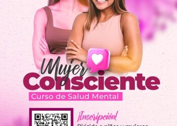 LA SECRETARÍA DE SALUD INVITA AL PROGRAMA DE BIENESTAR “MUJER CONSCIENTE”