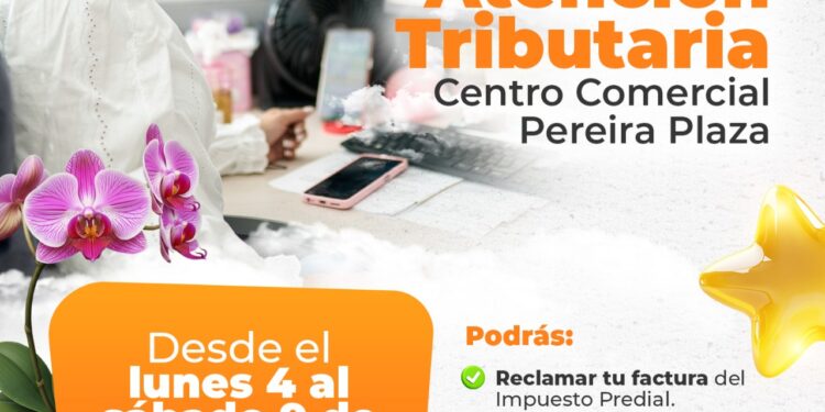PUNTO DE ATENCIÓN TRIBUTARIA EN EL C.C PEREIRA PLAZA