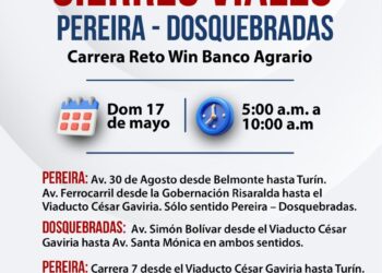 CIERRES VIALES PEREIRA – DOSQUEBRADAS