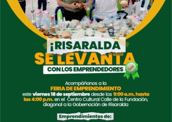 ¡Risaralda se levanta con los emprendedores!