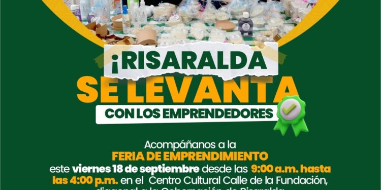 ¡Risaralda se levanta con los emprendedores!