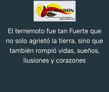 EXCLUSIVO EL QUERENDÓN | EL DÍA QUE EL SUELO SE ROMPIÓ… (y nuestras vidas también)
